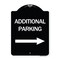 Signmission Additional Parking Right Arrow Heavy-Gauge Aluminum Architectural Sign, 24" x 18", BW-1824-24349 A-DES-BW-1824-24349 - alternate 1